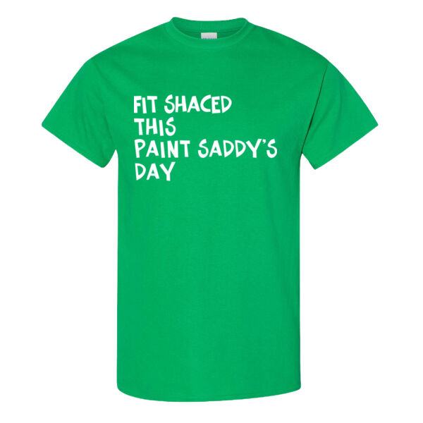 Fit Shaced This Paint Saddy's Day Thumbnail